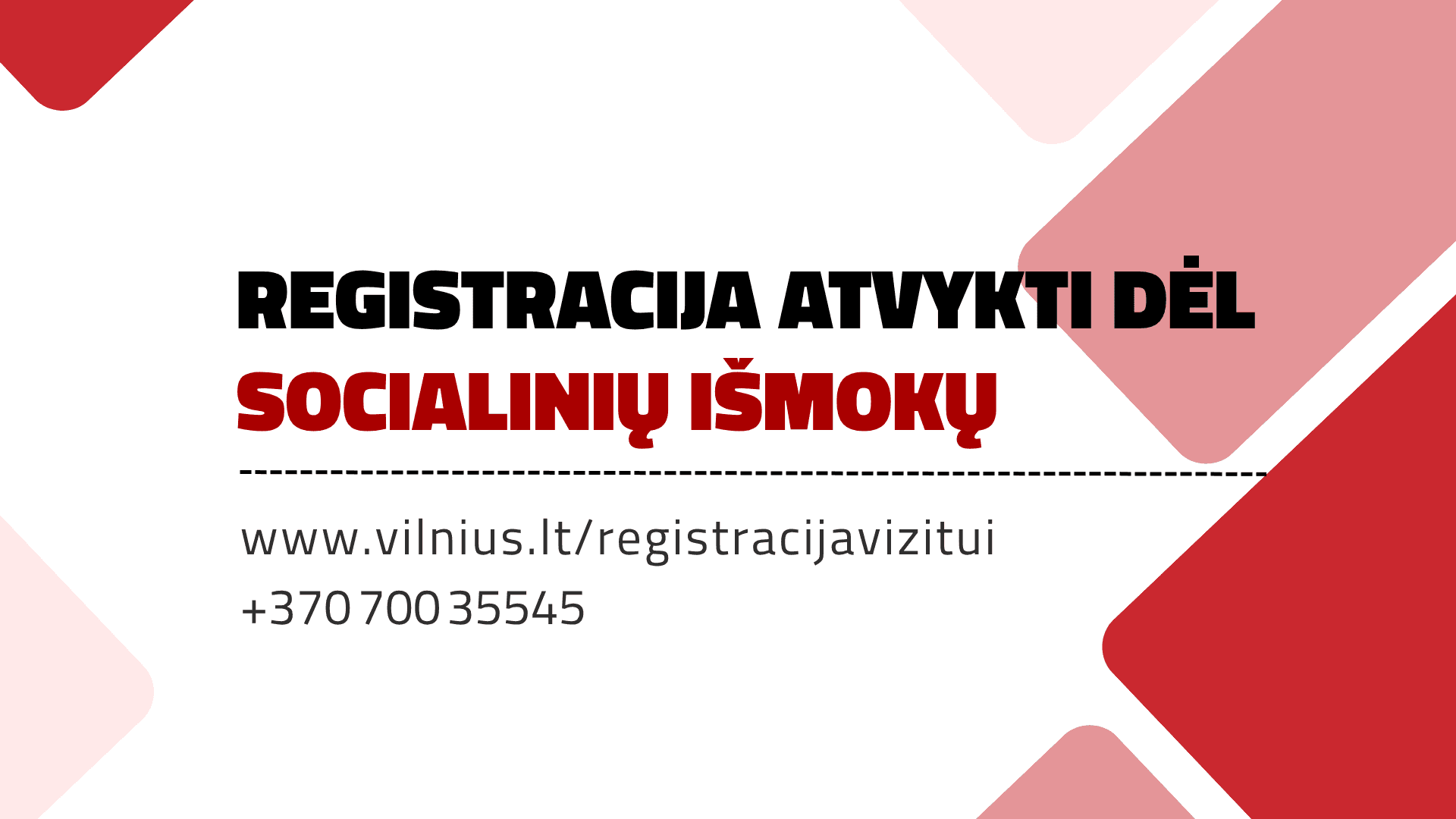 Registracija atvykti dėl socialinių išmokų